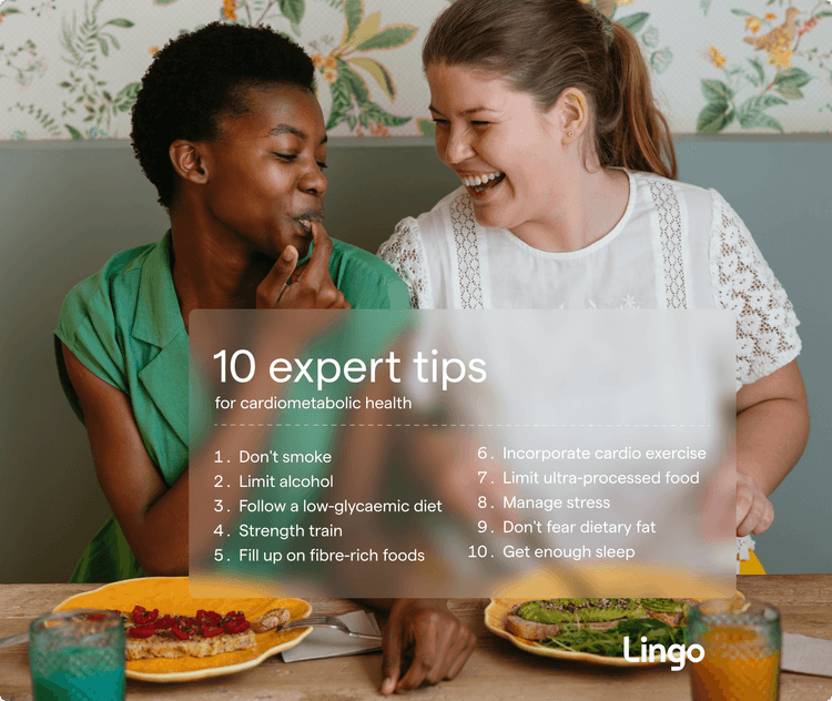 10 tips for cardiometabolic health from Lingo experts